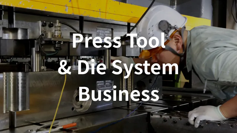 Press Tool & Die System Business